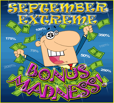 September Extreme Bonus Madness