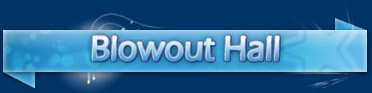 Blowout Hall